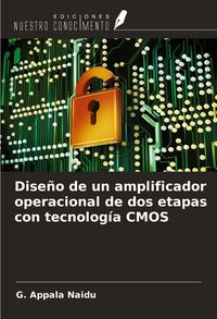 Produktbild: Dise&ntilde;o de un amplificador operacional de dos etapas con tecnolog&iacute;a CMOS