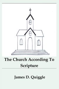 Produktbild: The Church According To Scripture