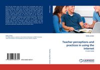 Produktbild: Teacher perceptions and practices in using the internet