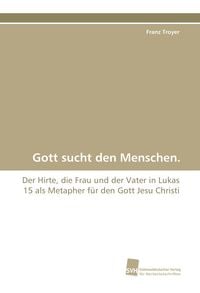 Produktbild: Gott sucht den Menschen.