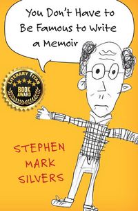 Produktbild: You Don't Have to be Famous to Write a Memoir