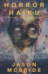 Produktbild: Haiku Horror (Twisted Haiku, #2)