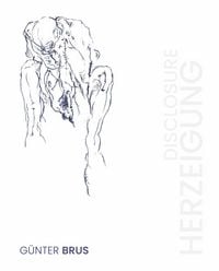Produktbild: G&uuml;nter Brus. Herzeigung / Disclosure