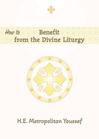 Produktbild: How to Benefit from the Divine Liturgy