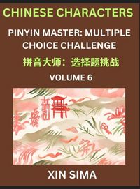 Produktbild: Kids Learn to Recognize Chinese Characters (Part 6) - Discover Reading Simplified Chinese Characters, English and pinyin Edition, Test Series with Eas