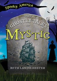 Produktbild: The Ghostly Tales of Mystic