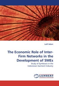 Produktbild: The Economic Role of Inter-Firm Networks in the Development of SMEs