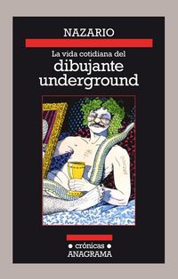 Produktbild: Vida Cotidiana del Dibujante Underground, La