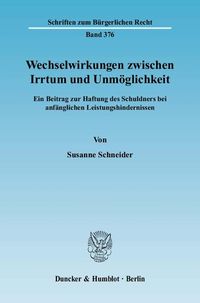 Produktbild: Wechselwirkungen zwischen Irrtum und Unm&ouml;glichkeit.