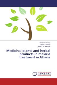 Produktbild: Medicinal plants and herbal products in malaria treatment in Ghana