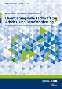Produktbild: Orientierungshilfe Fachkraft zur Arbeits- und Berufsf&ouml;rderung