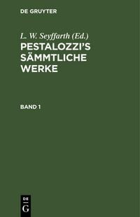 Produktbild: Pestalozzi's S&auml;mmtliche Werke. Band 1