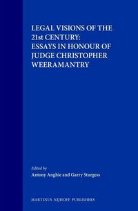 Produktbild: Legal Visions of the 21st Century:Essays in Honour of Judge Christopher Weeramantry