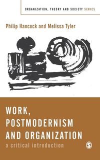 Produktbild: Work, Postmodernism and Organization