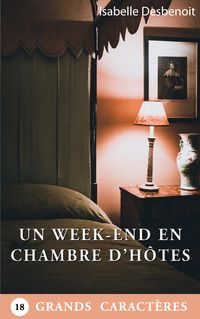 Produktbild: Un week-end en chambre d'h&ocirc;tes