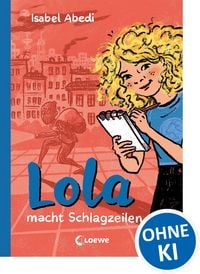 Produktbild: Lola macht Schlagzeilen (Band 2)