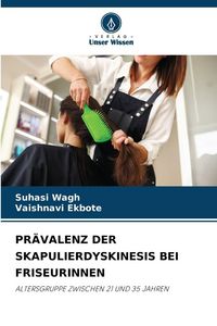 Produktbild: Pr&auml;valenz der Skapulierdyskinesis bei Friseurinnen