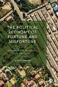 Produktbild: The Political Economy of Fortune and Misfortune