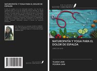 Produktbild: Naturopat&iacute;a Y Yoga Para El Dolor De Espalda