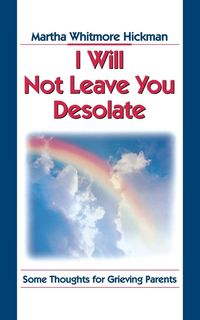 Produktbild: I Will Not Leave You Desolate