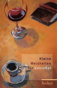 Bild vom Artikel Kleine Weisheiten für Geniesser vom Autor Evelyne Polt-Heinzl