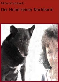 Produktbild: Der Hund seiner Nachbarin