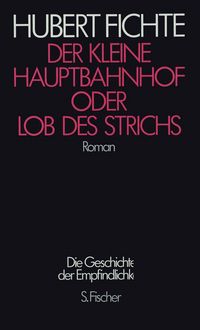 Produktbild: Der Kleine Hauptbahnhof oder Lob des Strichs