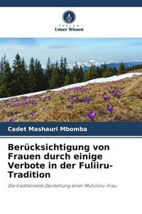Produktbild: Ber&uuml;cksichtigung von Frauen durch einige Verbote in der Fuliiru-Tradition