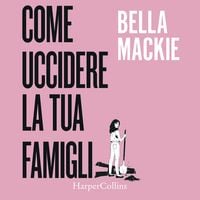 Produktbild: Come uccidere la tua famiglia