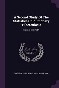 Produktbild: A Second Study Of The Statistics Of Pulmonary Tuberculosis