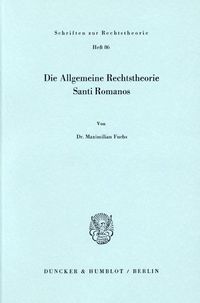 Bild vom Artikel Die Allgemeine Rechtstheorie Santi Romanos. vom Autor Maximilian Fuchs