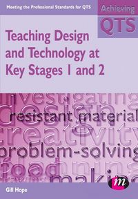 Produktbild: Teaching Design and Technology at Key Stages 1 and 2