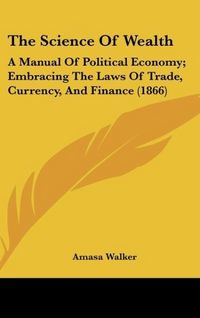 Produktbild: Walker, A: Science Of Wealth