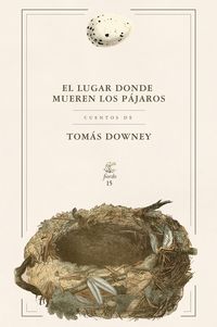 Produktbild: El lugar donde mueren los p&aacute;jaros