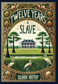 Produktbild: Twelve Years a Slave (Collector's Edition) (Laminated Hardback with Jacket)