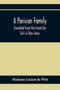 Produktbild: A Parisian Family; Translated From The French For Girls In Their Teens