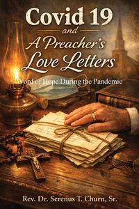 Produktbild: Covid 19 and A Preacher's Love Letters