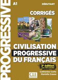 Produktbild: Civilisation progressive du fran&ccedil;ais, corrig&eacute;s : A1 d&eacute;butant