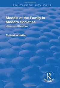 Produktbild: Hakim, C: Models of the Family in Modern Societies: Ideals a
