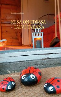 Produktbild: Kes&auml; on edess&auml; - talvi takana