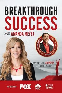 Produktbild: Breakthrough Success with Amanda Meyer
