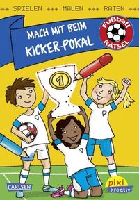 Bild vom Artikel Pixi kreativ 108: Mach mit beim Kicker-Pokal: Spielen, Malen, Raten wie die Weltmeister! vom Autor Cordula Thörner