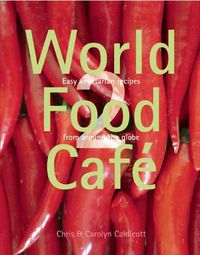 Produktbild: World Food Cafe 2: Easy Vegetarian Food from Around the Globe