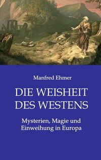 Produktbild: Die Weisheit des Westens