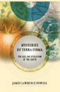Produktbild: Mysteries of Terra Firma: The Age and Evolution of the Earth