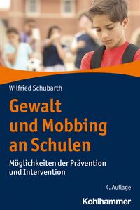 Bild vom Artikel Gewalt und Mobbing an Schulen vom Autor Wilfried Schubarth