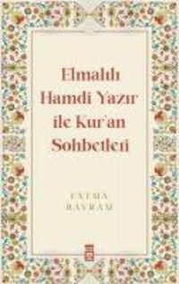 Produktbild: Elmalili Hamdi Yazir ile Kuran Sohbetleri