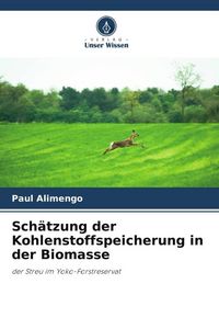 Produktbild: Sch&auml;tzung der Kohlenstoffspeicherung in der Biomasse