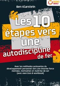 Produktbild: Les 10 &eacute;tapes vers une autodiscipline de fer