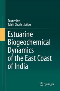 Produktbild: Estuarine Biogeochemical Dynamics of the East Coast of India